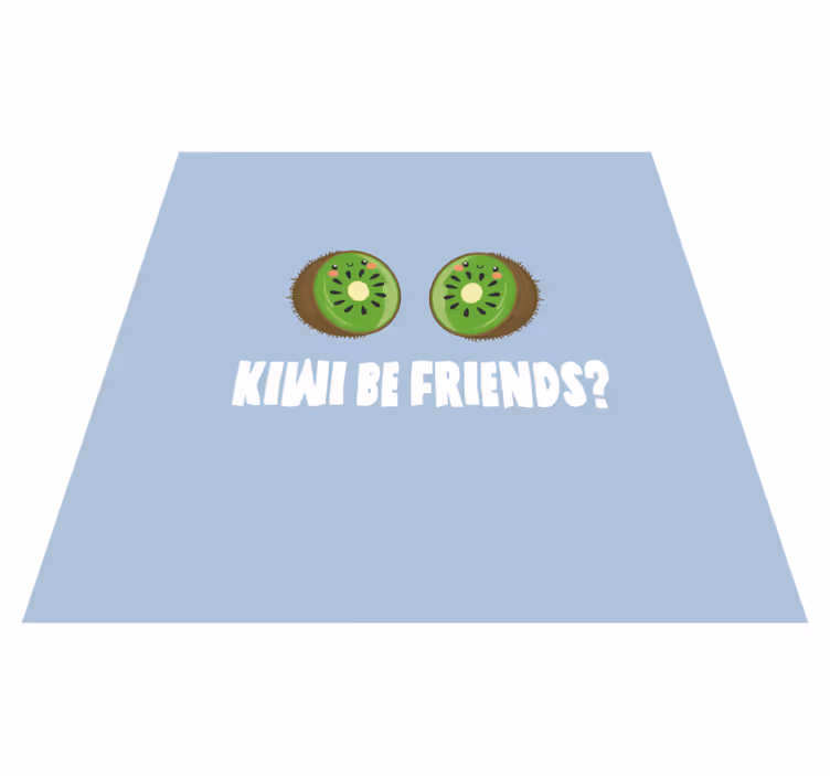 Dywan winylowy napisy zabawny cytat z kiwi - TenStickers