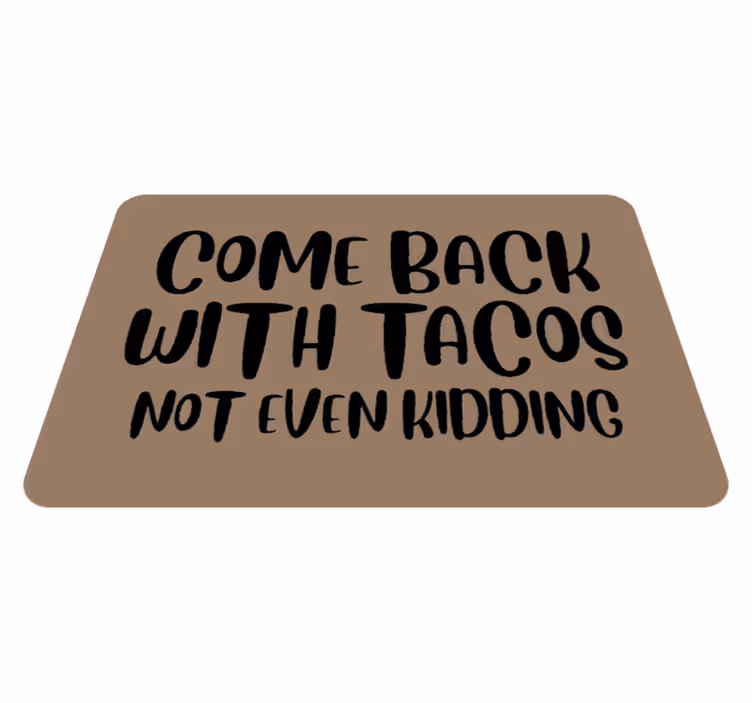 Dywan winylowy napisy wróć tacos - TenStickers