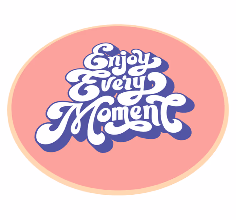 Dywan winylowy napisy ciesz się każdą chwilą - TenStickers
