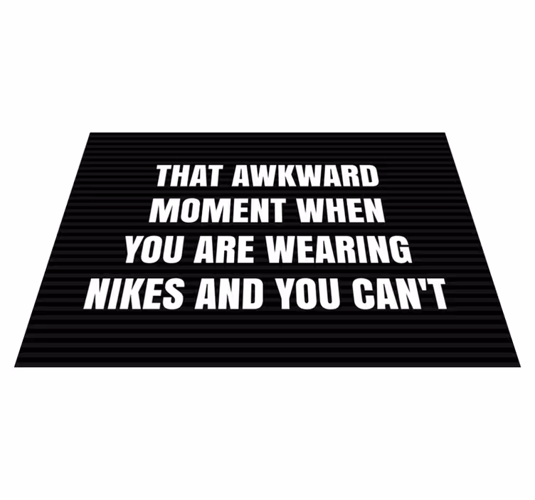 Dywan winylowy napisy niezręczny moment nike - TenStickers