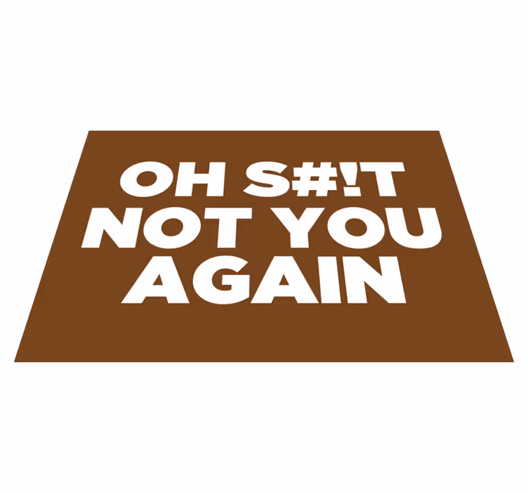 Dywan winylowy do przedpokoju o nie znowu ty - TenStickers