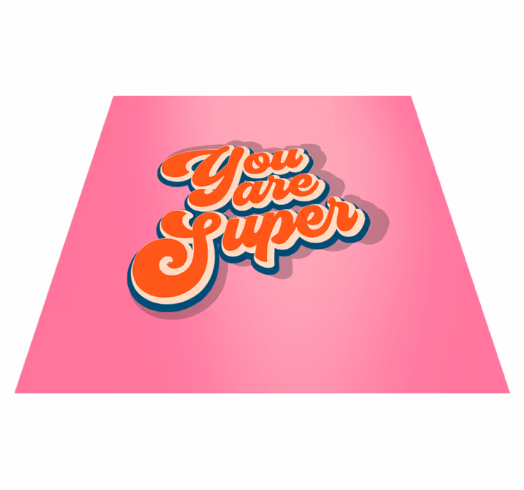 Dywan winylowy dla nastolatków jesteś super - TenStickers