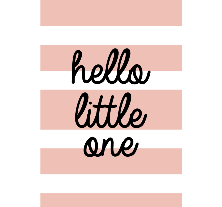 Roleta z tekstem hello little one - TenStickers