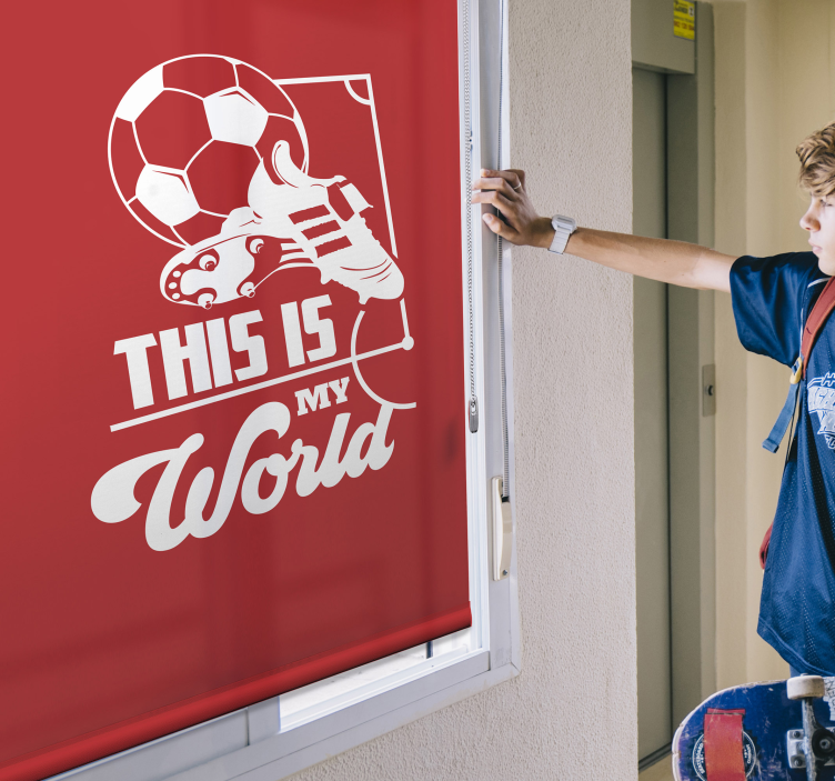 Roleta sportowa To jest mój świat - TenStickers