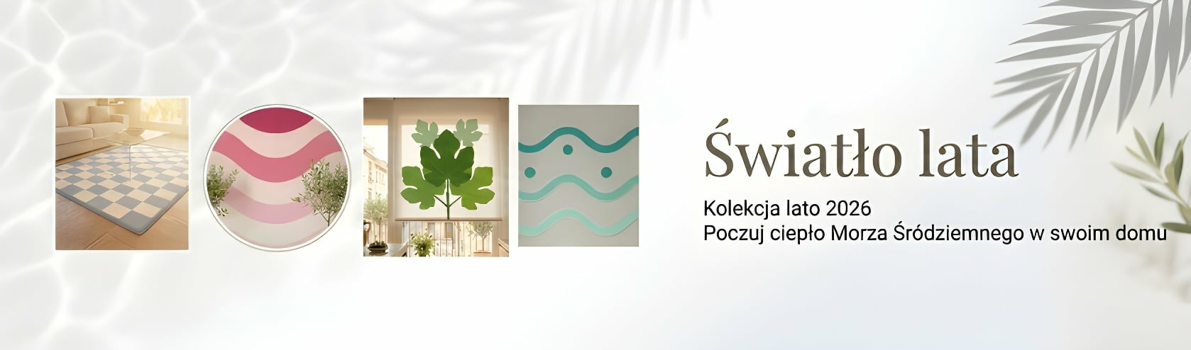 "Światło lata" - Kolekcja lato 2026
