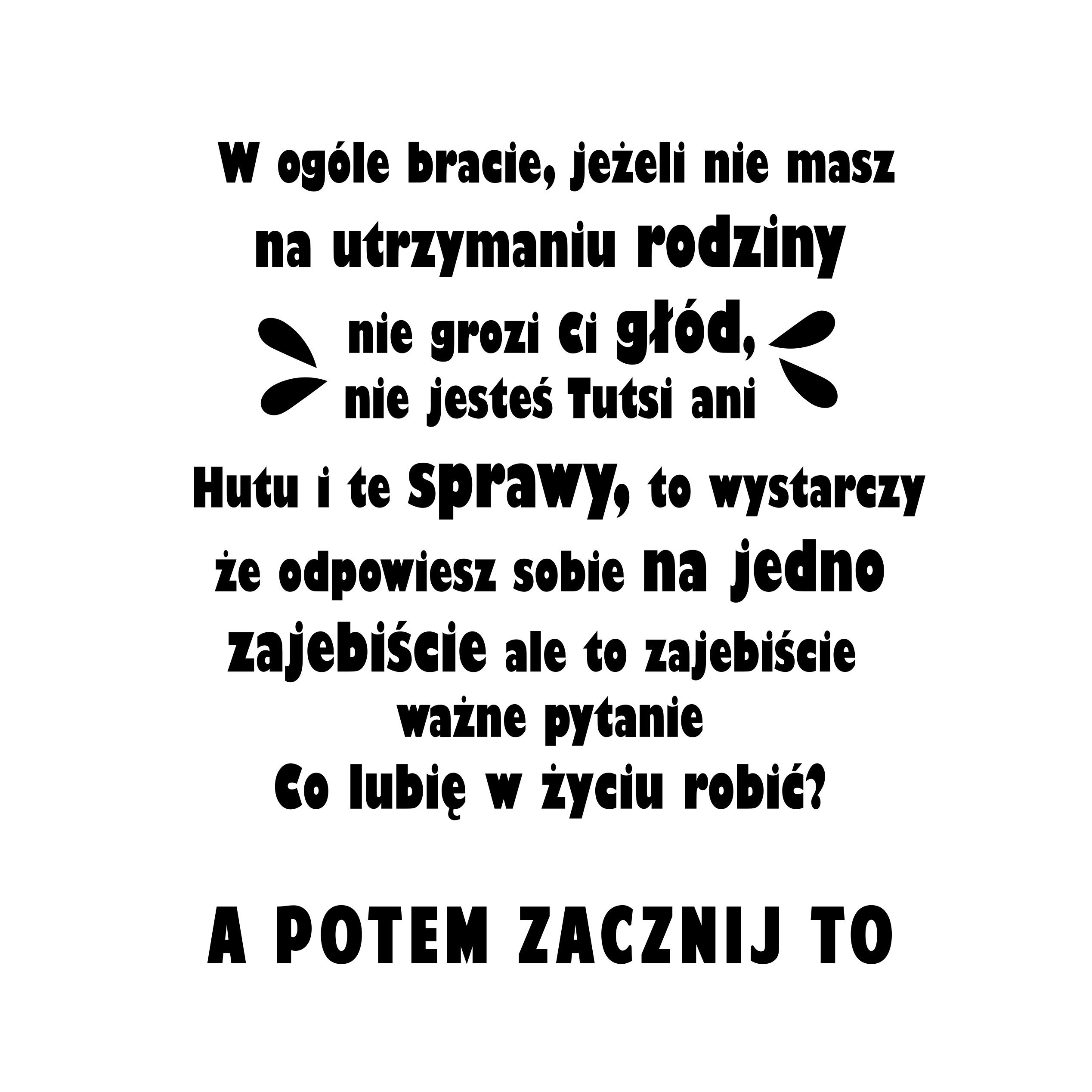 Plakat z frazą najważniejsze pytanie ze sceny filmowej - TenStickers