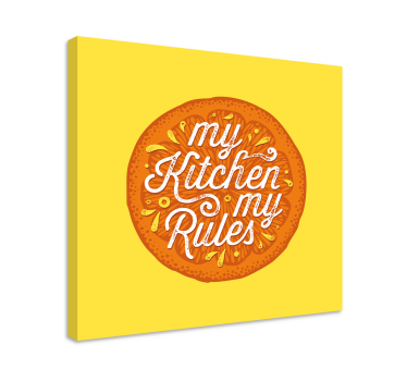 Obraz do kuchni My kitchen My rules  - TenStickers