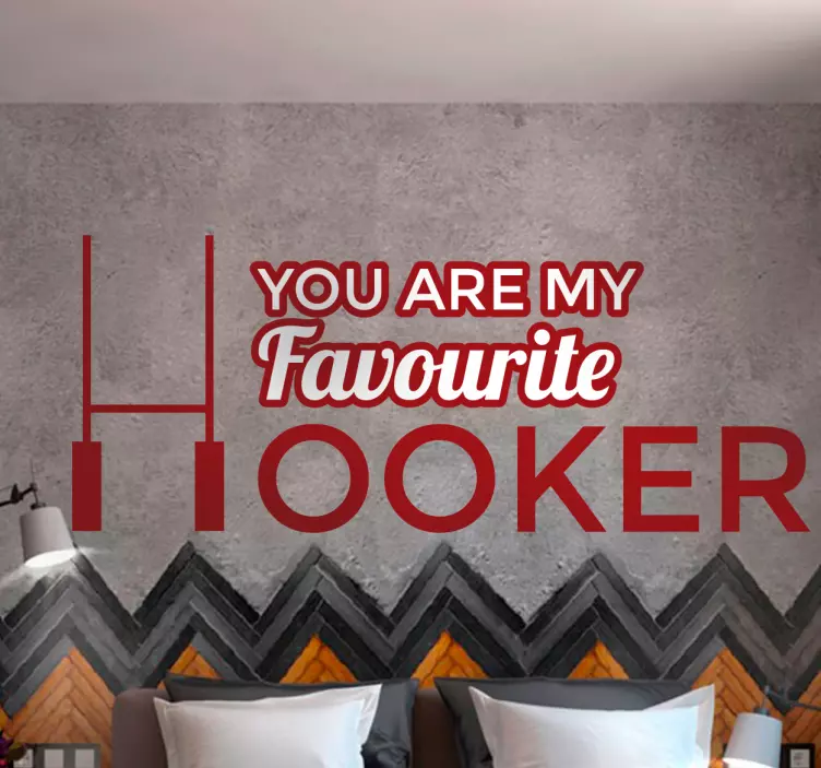Naklejka winylowa you are my favourite hooker - TenStickers