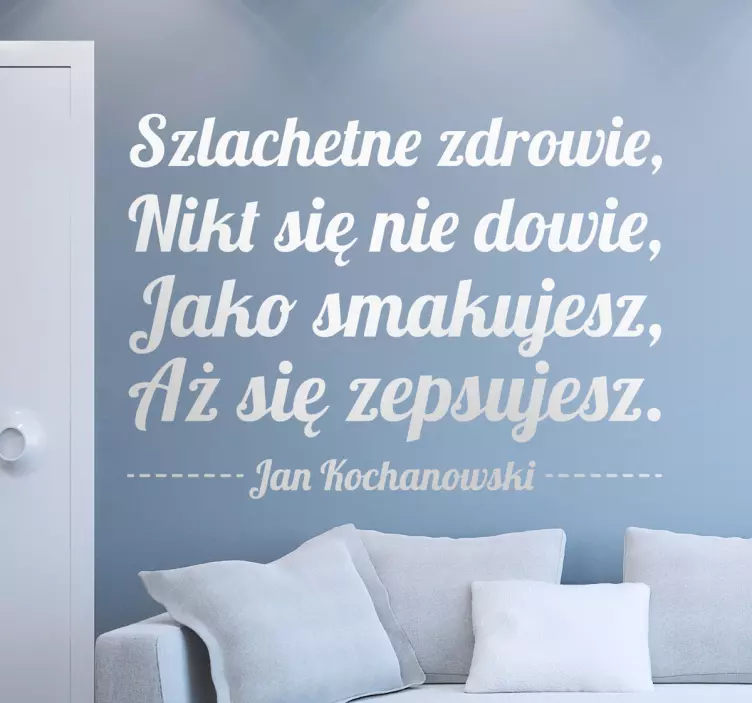 Dekoracja ścienna cytat fraszka Jan Kochanowski - TenStickers