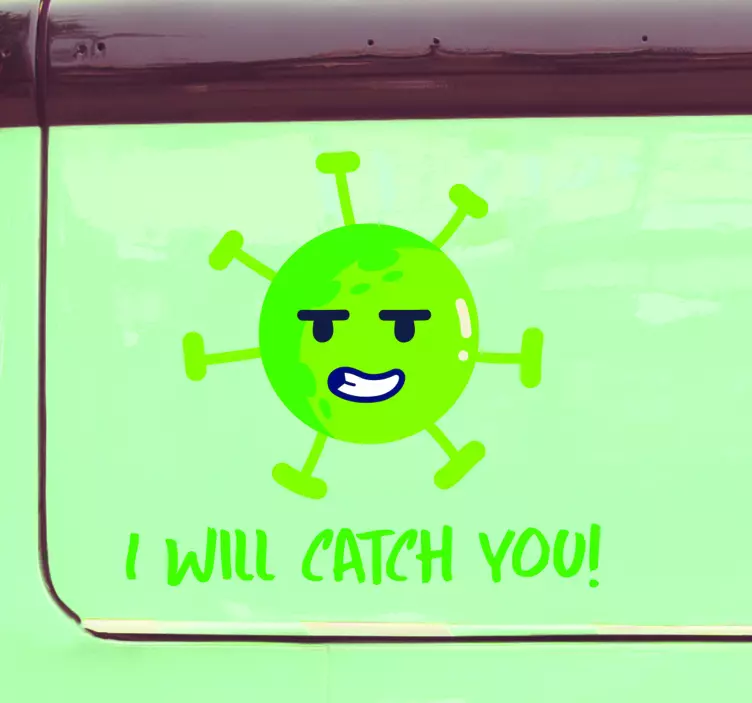 Naklejka na samochód Covid 19 I will catch you - TenStickers