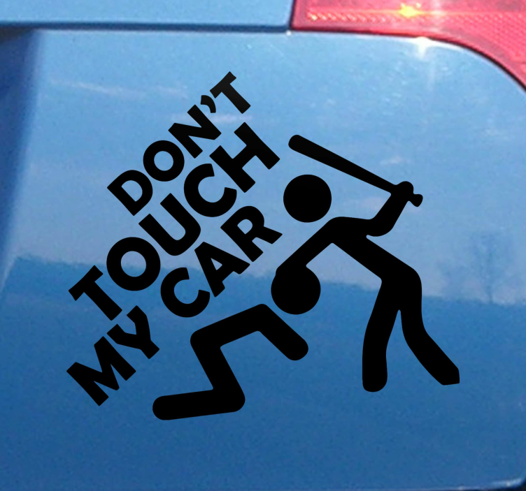 Naklejka na samochód Don't touch my car - TenStickers