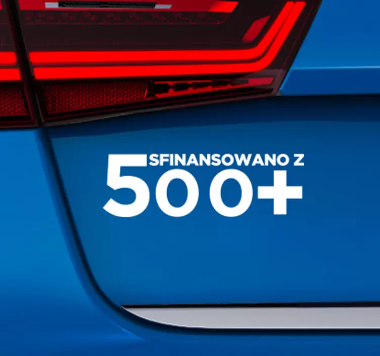 Naklejka na samochód Sfinansowano z 500+ - TenStickers
