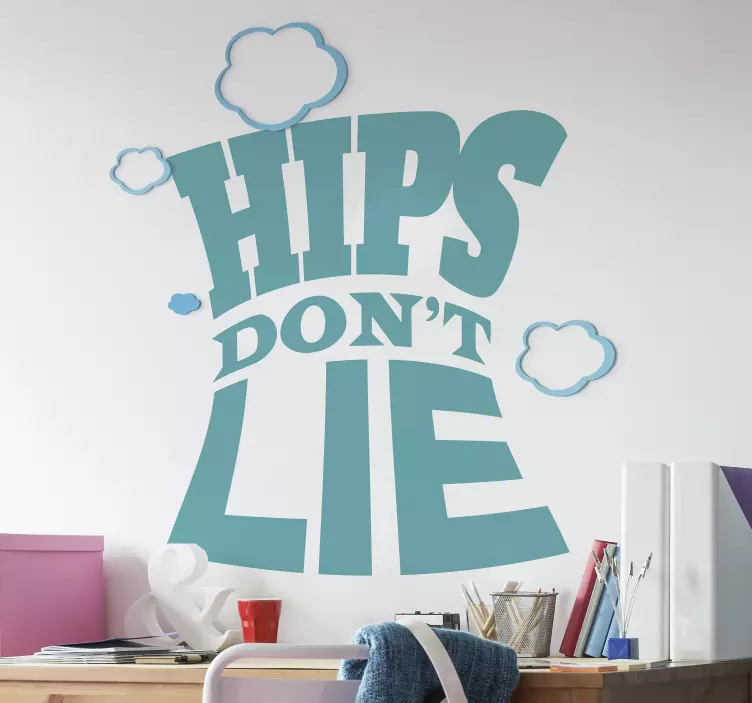 Naklejka na ścianę Hips don't lie - TenStickers