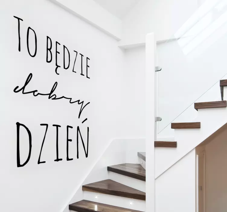 Naklejka na ścianę do salonu To będzie dobry dzień - TenStickers
