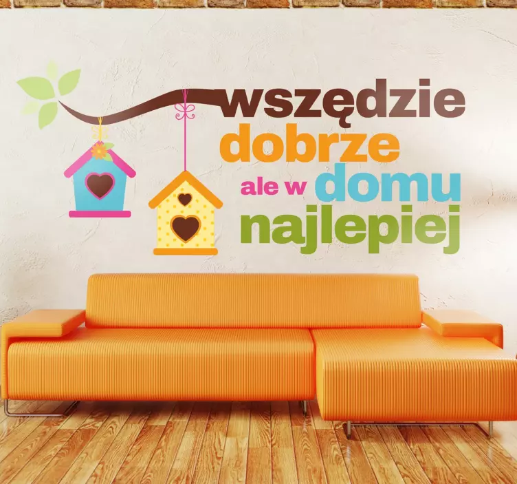 Naklejka na ścianę z napisem w domu najlepiej - TenStickers