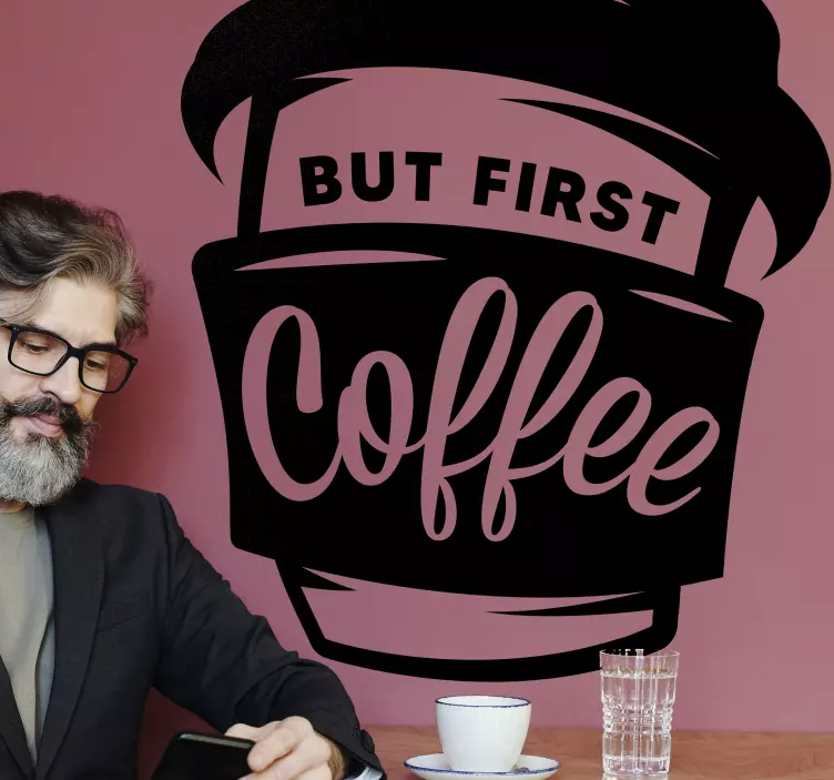 Naklejka na ścianę Buy first coffee - TenStickers