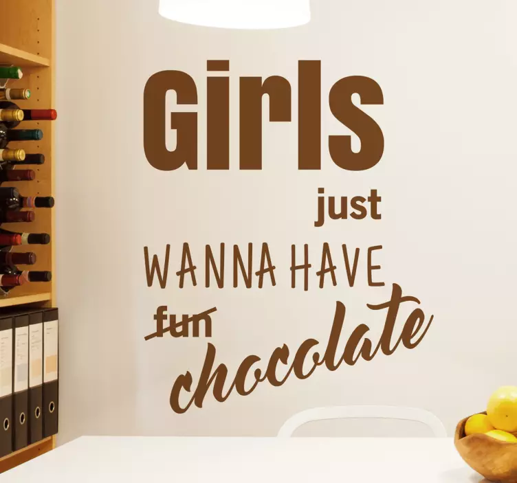 Naklejka ścienna Girls just wanna have chocolate - TenStickers