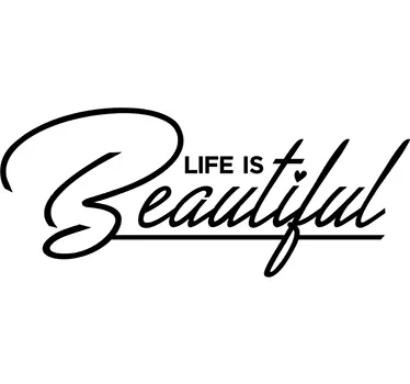 Naklejka na ścianę do sypialni Life is beautiful - TenStickers