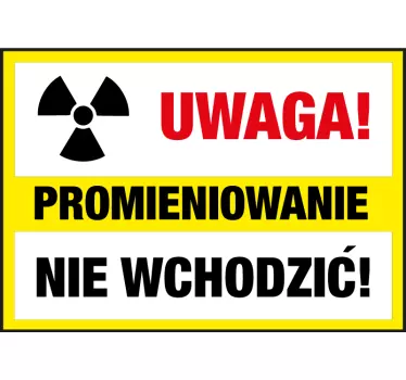 Naklejka Uwaga Prominieniowanie - TenStickers