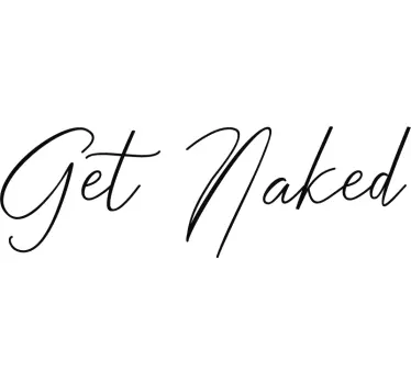 Naklejka na ścianę do domu get naked - TenStickers