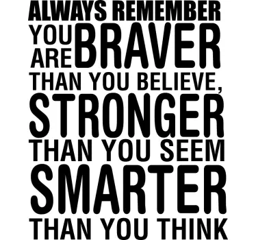 Naklejka motywacyjna Braver than you believe - TenStickers