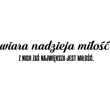 Naklejka ścienna polskie napisy Wiara, nadzieja i miłość - TenStickers
