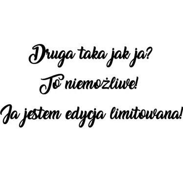 Naklejka ścienna cytat Jestem limitowaną edycją - TenStickers