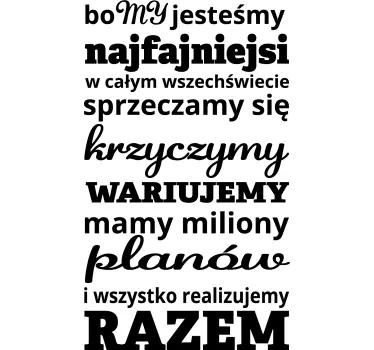 Naklejka ścienna cytat Jesteśmy najfajniejsi - TenStickers