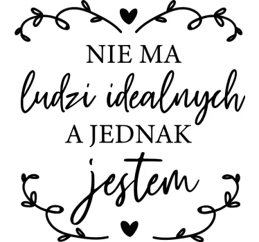Naklejka na ścianę cytat Jestem doskonały - TenStickers