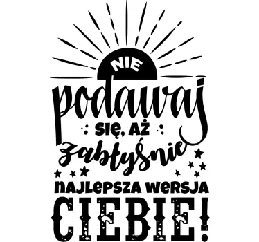Naklejka na ścianę cytat motywacyjny - TenStickers
