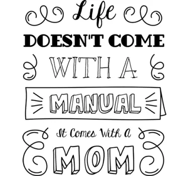 Dekoracja Life doesn't come with a manual - TenStickers