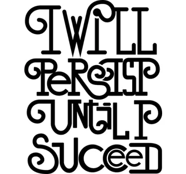 Naklejka ścienna I will persist until suceed - TenStickers
