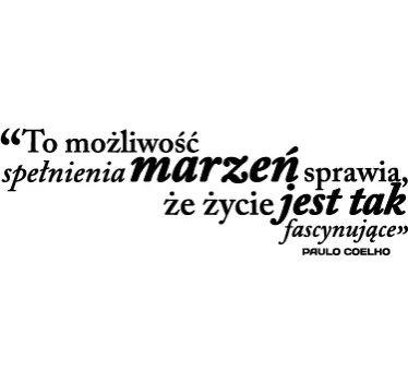 Naklejka cytat spełnienie marzeń - TenStickers