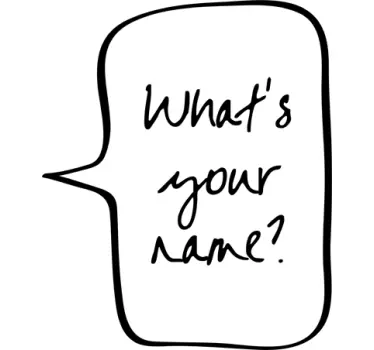 Naklejka dekoracyjna whats your name - TenStickers