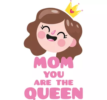 Naklejka Mom you are the Queen - TenStickers