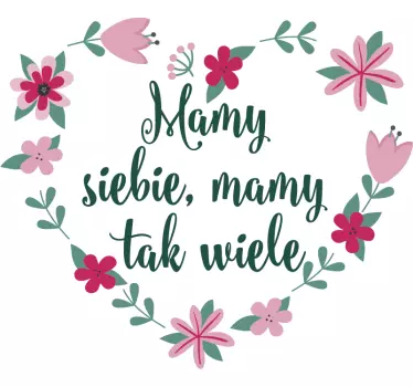 Napis na ścianę do sypialni Cytat Mamy siebie - TenStickers