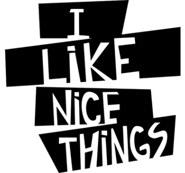 Naklejka na ścianę I like nice things - TenStickers