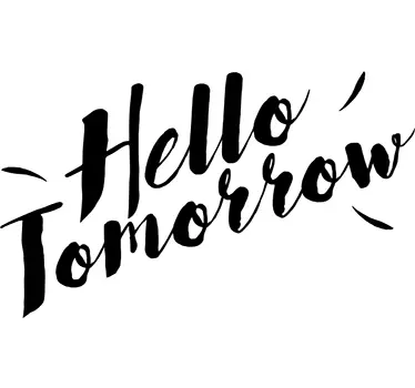 Naklejka na ścianę do sypialni Napis Hello Tomorrow - TenStickers