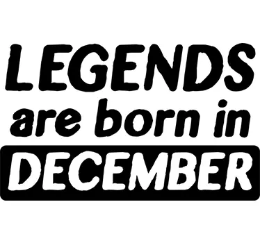 Cytat na ścianę legendy urodzone w grudniu - TenStickers