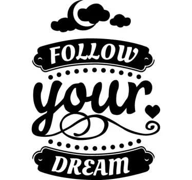 Naklejka napis follow your dream - TenStickers