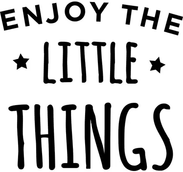 Naklejka ścienna Enjoy the little things - TenStickers