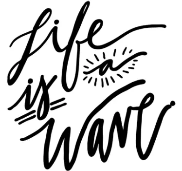 Naklejka na ścianę Life is a Wave - TenStickers