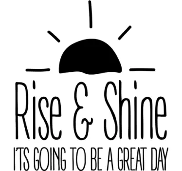 Naklejka ścienna Rise and Shine - TenStickers