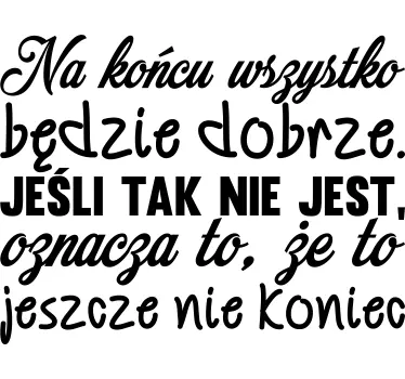 Naklejka Wszystko będzie dobrze - TenStickers