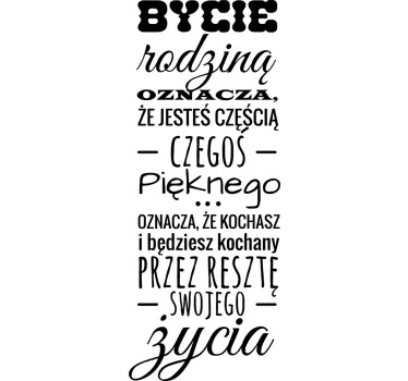 Naklejka z napisem Bycie rodziną oznacza - TenStickers