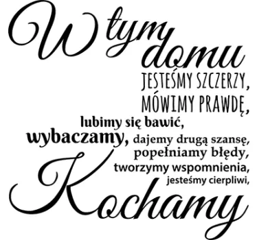 Naklejka z napisem w tym domu - TenStickers