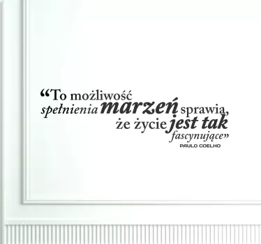 Naklejka cytat spełnienie marzeń - TenStickers