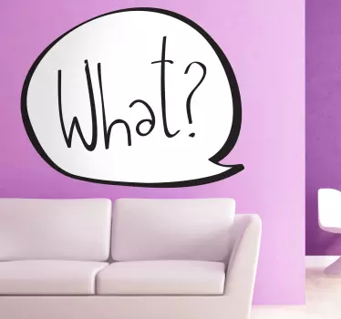 Naklejka dekoracyjna what - TenStickers