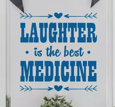 Naklejka Laughter is the best medicine - TenStickers