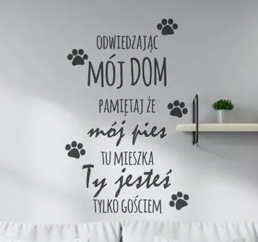Naklejka na ścianę do salonu cytat mój pies - TenStickers
